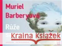 Růže sama Muriel Barberyová 8594169484013 OneHotBook
