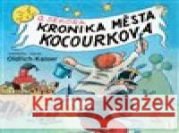 Kronika města Kocourkova Ondřej Sekora 8594169485508