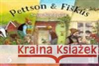 Dobrodružství kocoura Fiškuse a dědy Pettsona 3 Sven Nordqvist 8594169487465