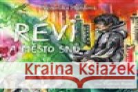 Révi a Město snů Veronika Hurdová 8594169488240