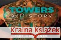 Towers, 9/11 Story Jiří Boudník 8594177770429 Tebenas