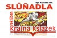 Slůňadla Ilja  Kučera ml. 8594177770528 Tebenas