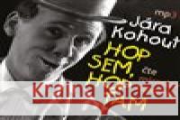 Hop sem, hop tam Jára Kohout 8594177770658