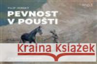 Pevnosti v poušti Filip Jánský 8594177770702