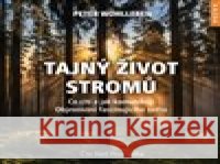 Tajný život stromů Peter Wohlleben 8594186120178