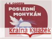 Poslední Mohykán James Fenimore Cooper 8595693407646 Tympanum