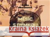 Měsíc s dýmkou Hana Prošková 8595693410370 Tympanum