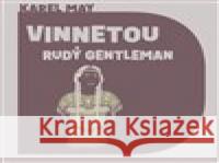 Vinnetou - Rudý gentleman Karl May 8595693410776 Tympanum