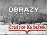 Obrazy ze Šumavy Karel Klostermann 8595693410844