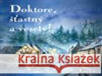 Doktore, šťastný a veselý! Patrick Taylor 8595693410936