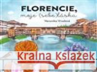 Florencie, moje (sebe)láska Veronika Vrzalová 8595693411438