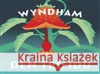 Den trifidů John Wyndham 8595693412596