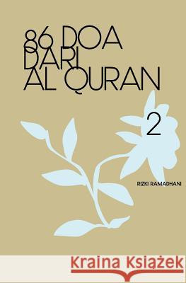 86 DOA Dari Al Quran 2 MS Rizki Ramadhan 9781519364463 Createspace Independent Publishing Platform - książka