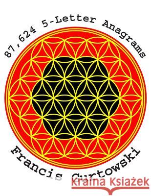 87,624 5-Letter Anagrams Francis Gurtowski 9781503233355 Createspace - książka