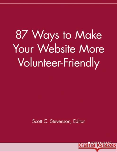 87 Ways to Make Your Website More Volunteer Friendly VMR 9781118692264 Jossey-Bass - książka