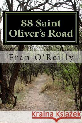 88 Saint Oliver's Road Fran O'Reilly 9781502852083 Createspace - książka