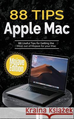 88 Tips for Apple Mac: Mojave Edition Kevin Wilson 9781088949306 Independently Published - książka