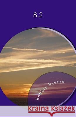8.2 Robbie Rivers 9781518834912 Createspace - książka