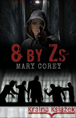 8 by Zs Mary E. Corey 9781530645787 Createspace Independent Publishing Platform - książka