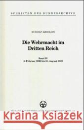 8. Februar 1938 Bis 31. August 1939 Absolon, Rudolf   9783486417395 Oldenbourg - książka