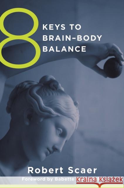 8 Keys to Brain-Body Balance Robert Scaer 9780393707472  - książka