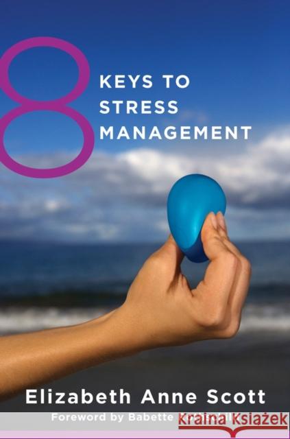 8 Keys to Stress Management Elizabeth Scott 9780393708097  - książka