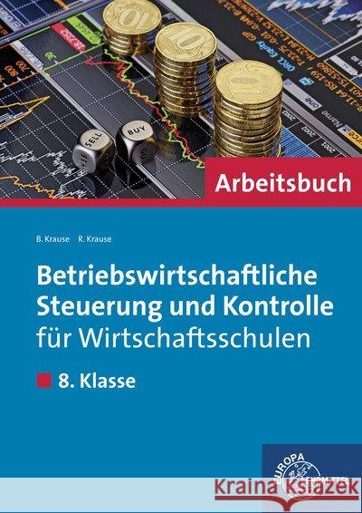 8. Klasse, Arbeitsbuch Krause, Brigitte; Krause, Roland 9783808583159 Europa-Lehrmittel - książka