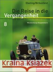 8. Schuljahr, Schülerband : Von der Französischen Revolution bis zur Weimarer Republik Ebeling, Hans Birkenfeld, Wolfgang  9783141407488 Westermann - książka