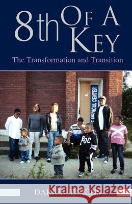 8th of a Key: The Transformation and Transition Jenkins, Darius 9781432782429 Outskirts Press - książka