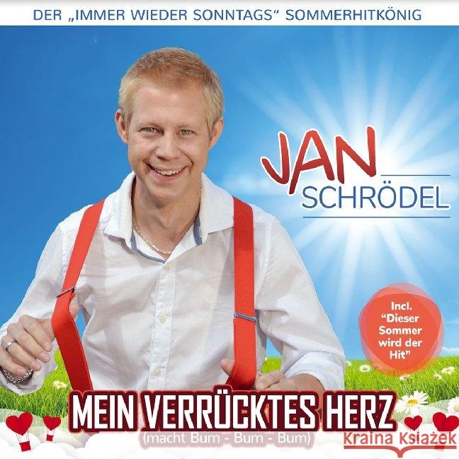 Mein verrücktes Herz (macht Bum-Bum-Bum), 1 Audio-CD Schrödel, Jan 9003549534594