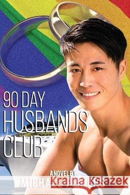 90 Day Husbands Club Michael Powers 9781729130360 Independently Published - książka