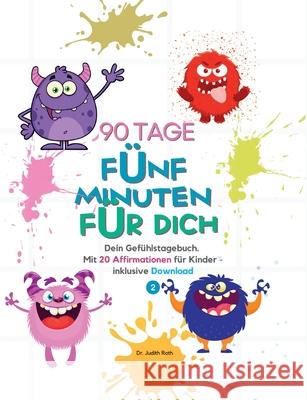 90 Tage - F?nf Minuten f?r dich Judith Roth 9783759766656 Bod - Books on Demand - książka