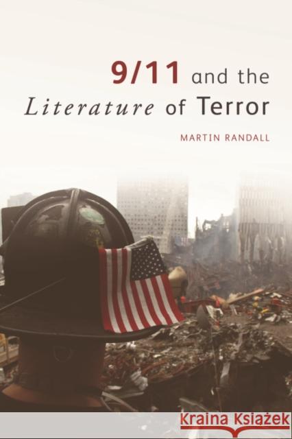 9/11 and the Literature of Terror Martin Randall 9780748638529  - książka