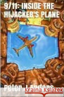 9/11: Inside the Hijacker's Plane Peter J. Anders 9781508463276 Createspace - książka