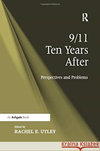 9/11 Ten Years After: Perspectives and Problems  9781138109964 Taylor and Francis - książka