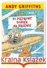 91-piętrowy domek na drzewie Andy Griffiths, Terry Denton, Maciejka Mazan 9788310139894 Nasza Księgarnia - książka