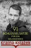 91 Schlüsselsätze für ein gelingendes Leben Janssen, Bodo 9783424202755 Ariston