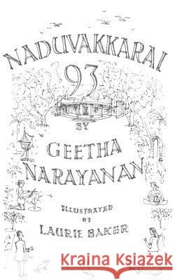 93 Naduvakkarai Mrs Geetha Narayanan MR Lauri Baker 9781542549950 Createspace Independent Publishing Platform - książka