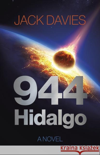 944 Hidalgo: A Novel Jack Davies 9781803418353 Collective Ink - książka