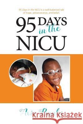 95 Days in the NICU Avie Banks 9781733897341 Warren Publishing, Inc - książka