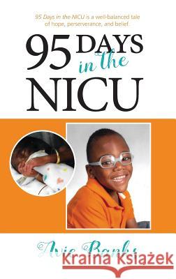 95 Days in the NICU Avie Banks, Coker Allie 9781943258208 Warren Publishing, Inc - książka