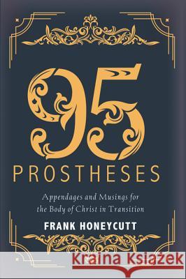 95 Prostheses Frank Honeycutt 9781532605390 Cascade Books - książka