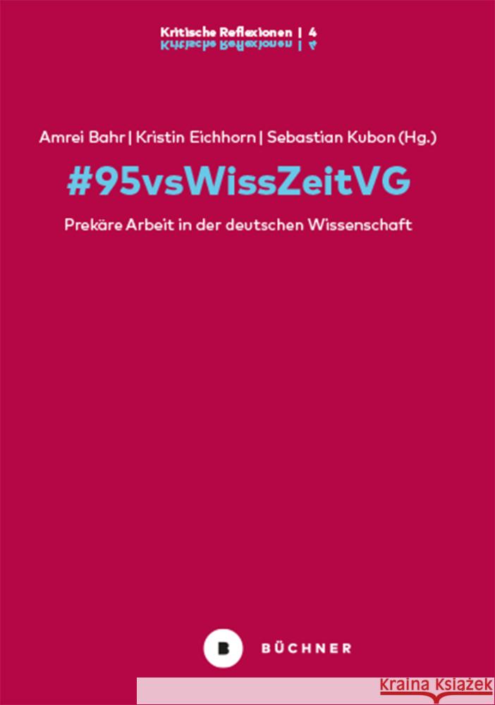 #95vsWissZeitVG Bahr, Amrei, Eichhorn, Kristin, Kubon, Sebastian 9783963172809 Büchner Verlag - książka