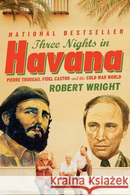Three Nights in Havana Robert Wright 9780002158008