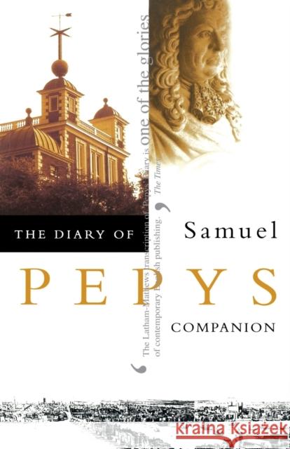 The Diary of Samuel Pepys: Volume X - Companion Pepys, Samuel 9780004990309