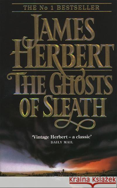 The Ghosts of Sleath James Herbert 9780006475972 HarperCollins Publishers