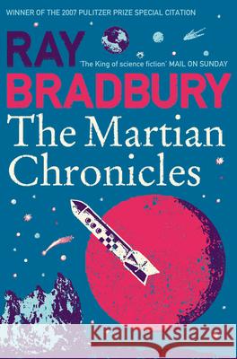 The Martian Chronicles Ray Bradbury 9780006479239 HarperCollins Publishers