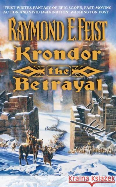 Krondor: The Betrayal Raymond E Feist 9780006483342