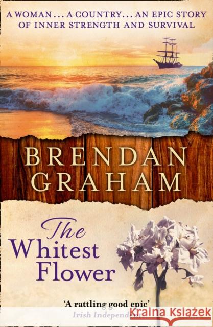 The Whitest Flower Brendan Graham 9780006510505