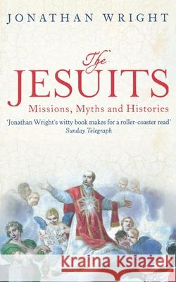 The Jesuits Jonathan Wright 9780006532125 HARPERCOLLINS PUBLISHERS